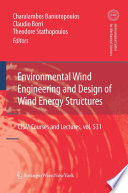 Environmental Wind Engineering and Design of Wind Energy Structures [E-Book] /