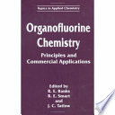 Organofluorine chemistry: principles and commercial applications.