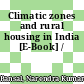 Climatic zones and rural housing in India [E-Book] /