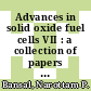 Advances in solid oxide fuel cells VII : a collection of papers presented at the 35th International Conference on Advanced Ceramics and Composites, January 23-28, 2011, Daytona Beach, Florida [E-Book] /