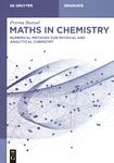 Maths in chemistry : numerical methods for physical and analytical chemistry /