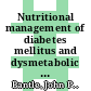 Nutritional management of diabetes mellitus and dysmetabolic syndrome : [E-Book] 11th Nestle  Nutrition Workshop, Hangzhou, October-November 2005. - Evaluating treatment and prevention strategies /