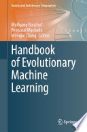 Handbook of Evolutionary Machine Learning [E-Book] /