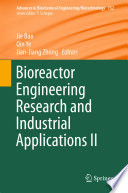Bioreactor Engineering Research and Industrial Applications II [E-Book] /