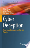 Cyber Deception [E-Book] : Techniques, Strategies, and Human Aspects /