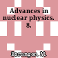 Advances in nuclear physics. 8.