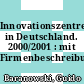Innovationszentren in Deutschland. 2000/2001 : mit Firmenbeschreibungen /