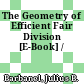 The Geometry of Efficient Fair Division [E-Book] /