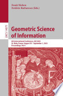 Geometric Science of Information [E-Book] : 6th International Conference, GSI 2023, St. Malo, France, August 30 - September 1, 2023, Proceedings, Part I /
