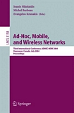 Ad-Hoc, Mobile, and Wireless Networks [E-Book] : Third International Conference, ADHOC-NOW 2004, Vancouver, Canada, July 22-24, 2004, Proceedings /