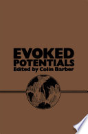 Evoked Potentials [E-Book] : Proceedings of an International Evoked Potentials Symposium held in Nottingham, England /