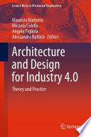 Architecture and Design for Industry 4.0 [E-Book] : Theory and Practice /
