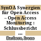 SynOA Synergien für Open Access – Open Access Monitoring : Schlussbericht [E-Book] /