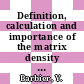 Definition, calculation and importance of the matrix density in fuel consolidation [E-Book]