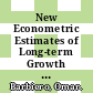 New Econometric Estimates of Long-term Growth Effects of Different Areas of Public Spending [E-Book] /