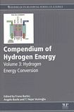 Compendium of hydrogen energy . 3 . Hydrogen energy conversion /