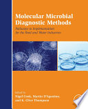 Molecular microbial diagnostic methods : pathways to implementation for the food and water industries [E-Book] /