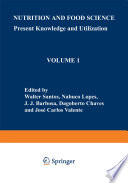 Nutrition and Food Science: Present Knowledge and Utilization [E-Book] : Volume 1 Food and Nutrition Policies and Programs /