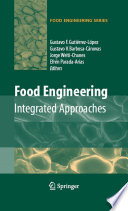 Food Engineering: Integrated Approaches [E-Book] /