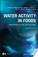 Water activity in foods : fundamentals and applications [E-Book] /