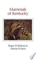 Mammals of Kentucky [E-Book] /