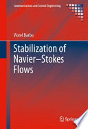 Stabilization of Navier–Stokes Flows [E-Book] /