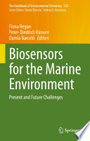 Biosensors for the Marine Environment [E-Book] : Present and Future Challenges /