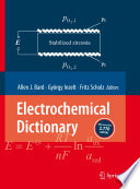 Electrochemical dictionary [E-Book] /