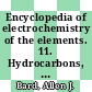 Encyclopedia of electrochemistry of the elements. 11. Hydrocarbons, hydroxy compounds : organic section.