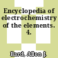 Encyclopedia of electrochemistry of the elements. 4.
