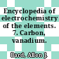 Encyclopedia of electrochemistry of the elements. 7. Carbon, vanadium.