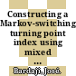 Constructing a Markov-switching turning point index using mixed frequencies with an application to French business survey data [E-Book] /