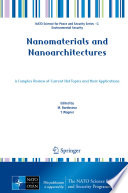 Nanomaterials and Nanoarchitectures [E-Book] : A Complex Review of Current Hot Topics and their Applications /