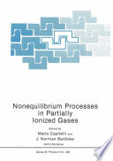 Nonequilibrium Processes in Partially Ionized Gases [E-Book] /