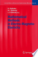 Mathematical Methods in Electro-Magneto-Elasticity [E-Book] /