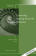Connecting learning across the institution [E-Book] /