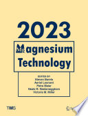 Magnesium Technology 2023 [E-Book] /