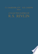 Collected Papers of R.S. Rivlin [E-Book] : Volume I and II /
