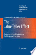 The Jahn-Teller Effect [E-Book] : Fundamentals and Implications for Physics and Chemistry /
