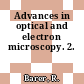 Advances in optical and electron microscopy. 2.