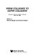 From colliders to super colliders : [proceedings of conference held at] University of Wisconsin, Madison, Wisconsin, May 11-22, 1987 /