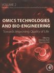 Omics technologies and bio-engineering : towards improving quality of life . 2 . Microbial, plant, environmental and industrial technologies /