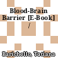 Blood-Brain Barrier [E-Book] /