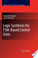Logic Synthesis for FSM-Based Control Units [E-Book] /