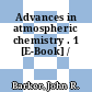 Advances in atmospheric chemistry . 1 [E-Book] /