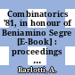 Combinatorics '81, in honour of Beniamino Segre [E-Book] : proceedings of the International Conference on Combinatorial Geometrics and their Applications, Rome, June 7-12, 1981 /
