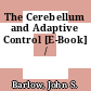 The Cerebellum and Adaptive Control [E-Book] /
