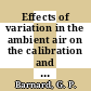 Effects of variation in the ambient air on the calibration and use of ionization dosemeters /
