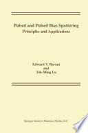 Pulsed and Pulsed Bias Sputtering [E-Book] : Principles and Applications /