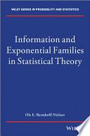 Information and exponential families : in statistical theory [E-Book] /